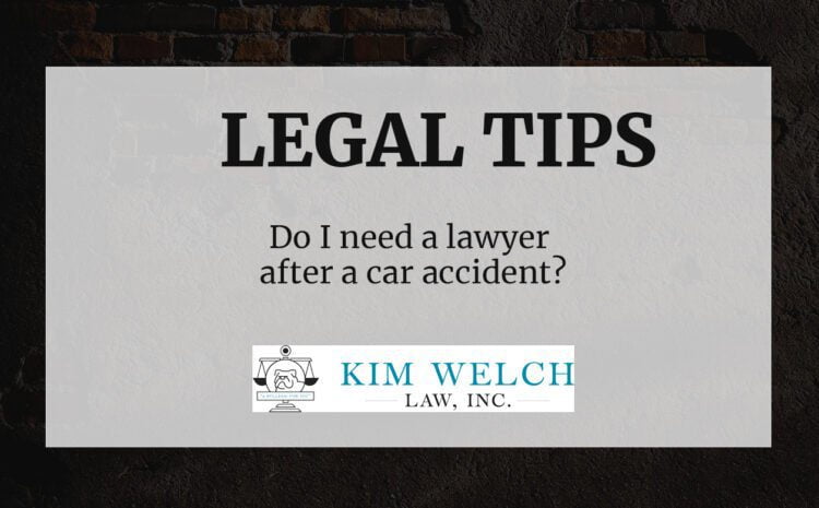 Do I need a lawyer after a car accident?