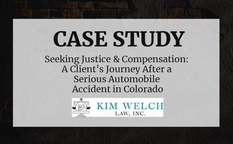  The Impact of a Serious Automobile Accident in Colorado: A Client’s Journey to Compensation