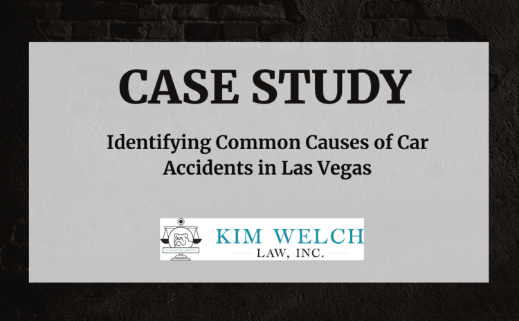  Identifying Common Causes of Car Accidents in Las Vegas