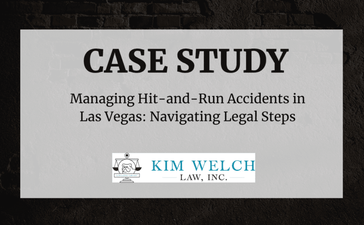  Managing Hit-and-Run Accidents in Las Vegas: Navigating Legal Steps