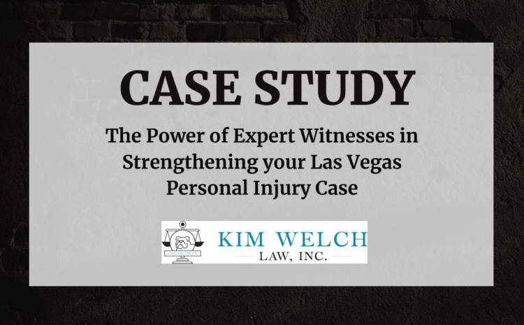  The Power of Expert Witnesses in Strengthening your Las Vegas Personal Injury Case
