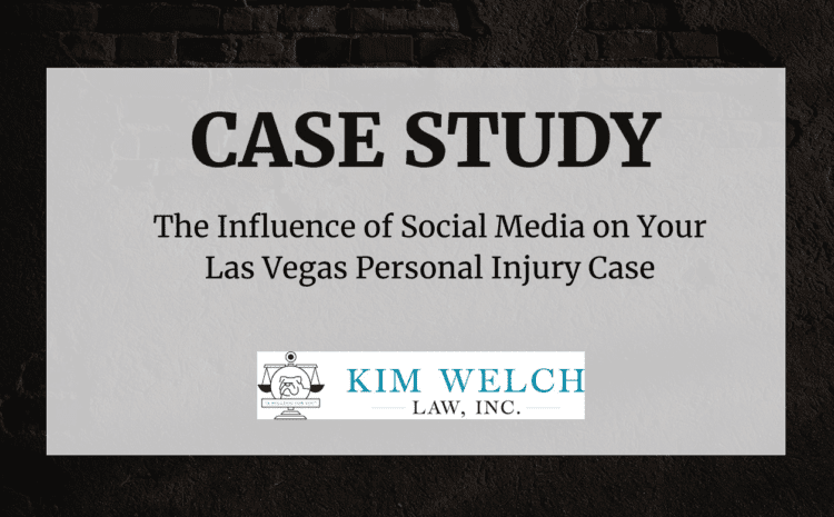  The Influence of Social Media on Your Las Vegas Personal Injury Case