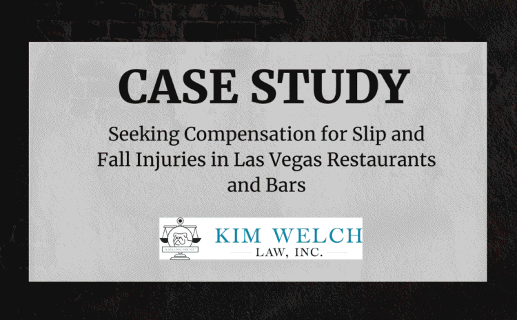  Seeking Compensation for Slip and Fall Injuries in Las Vegas Restaurants and Bars