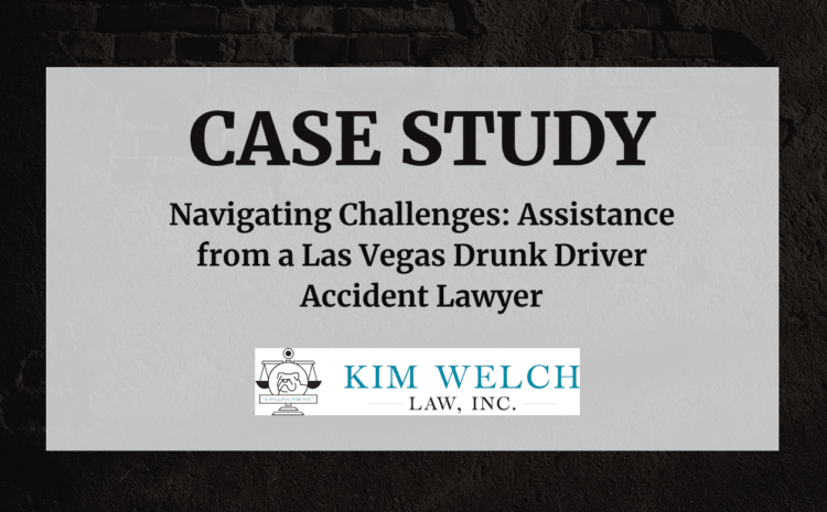  Navigating Challenges: Assistance from a Las Vegas Drunk Driver Accident Lawyer