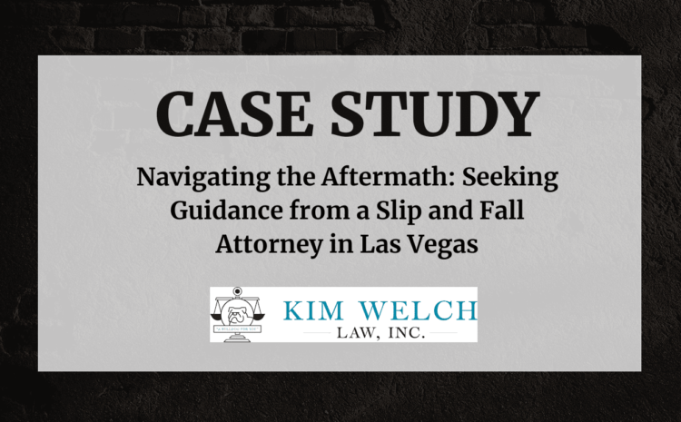  Navigating the Aftermath: Seeking Guidance from a Slip and Fall Attorney in Las Vegas