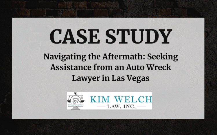  Navigating the Aftermath: Seeking Assistance from an Auto Wreck Lawyer in Las Vegas