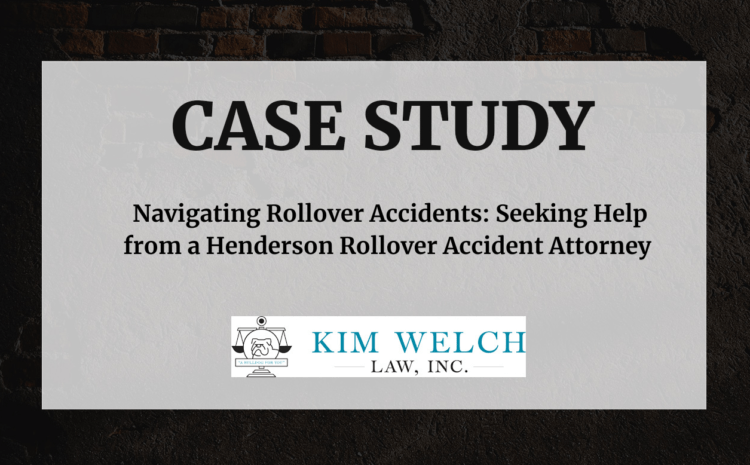  Navigating Rollover Accidents: Seeking Help from a Henderson Rollover Accident Attorney