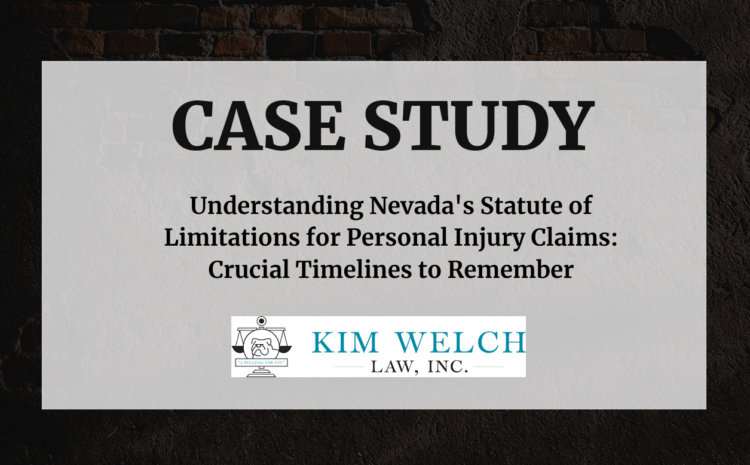  Understanding Nevada’s Statute of Limitations for Personal Injury Claims: Crucial Timelines to Remember