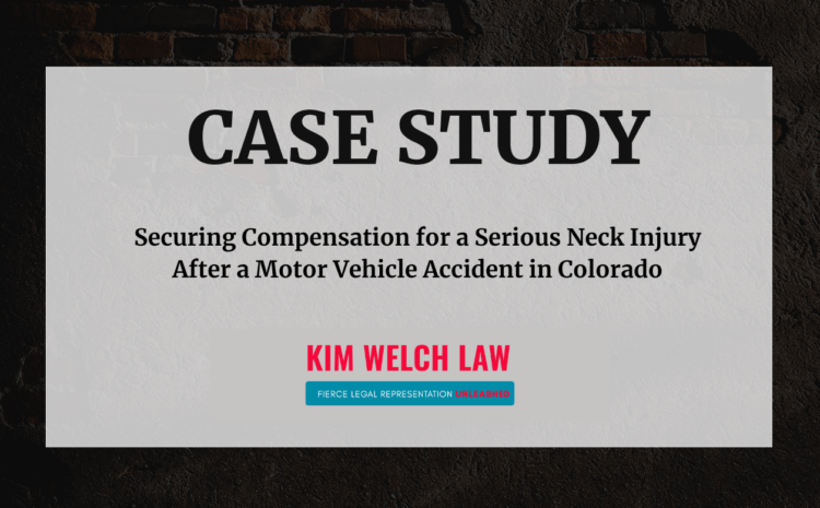  Case Study: Securing Compensation for a Serious Neck Injury After a Motor Vehicle Accident in Colorado