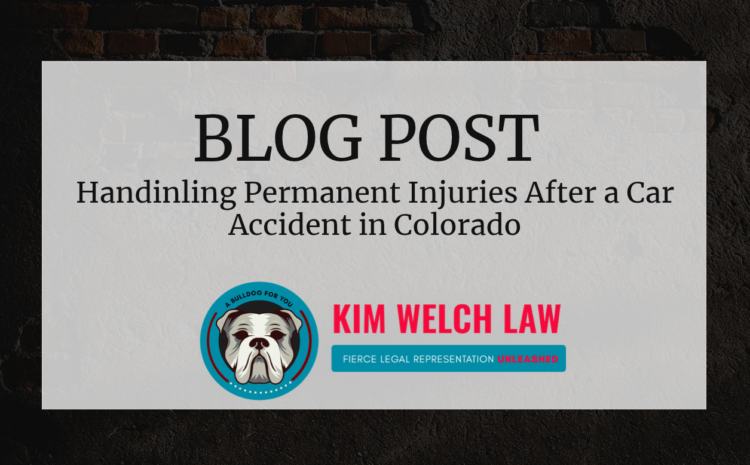 Handling Permanent Injuries After a Car Accident in Colorado